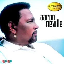 Ultimate Collection: Aaron Neville - Aaron Neville