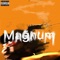 MAGNUM (feat. Isaiah Polk) - Okayjoey! lyrics