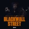 BlackWallStreet (feat. Trap & Tony Vegas) - Queen E The Priestess lyrics