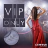 VIP Only, 2012