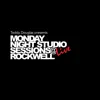 Monday Night Studio Sessions Live @ Rockwell album lyrics, reviews, download