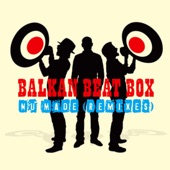 Balkan Beat Box - Ramallah Tel Aviv (feat. Tomer Yosef and Saz)