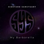 Sideyard Sanctuary - My Barbarella