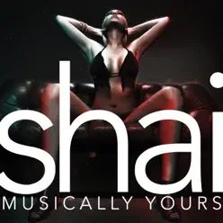Musically Yours - Shai Musically Yours - Shai