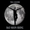 Bad Moon Rising (Zombie Version) artwork