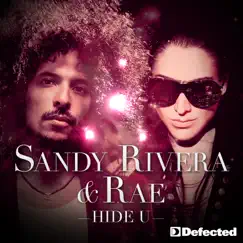 Hide U - EP by Sandy Rivera & Rae album reviews, ratings, credits