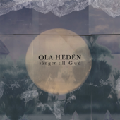 Sånger till Gud - Ola Hedén