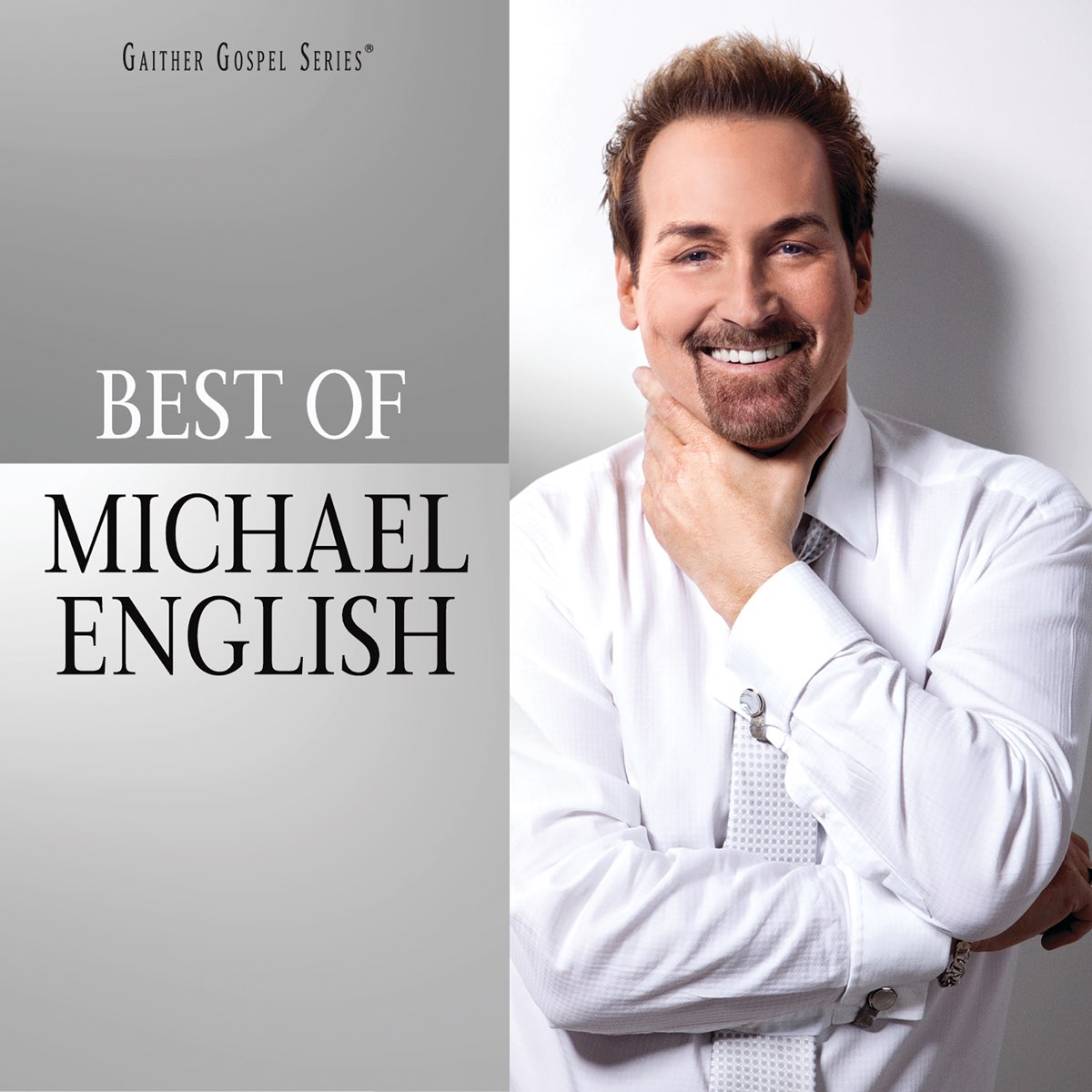 ‎The Best Of Michael English by Michael English on Apple Music