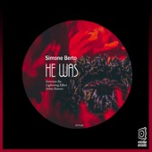 Simone Berto - He Was - Sebas Ramos Remix
