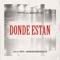 Dónde Están (feat. Rafy Stylez) - Yextiel lyrics