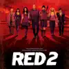 Red 2 (Original Score) album lyrics, reviews, download