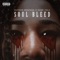 Soul Bleed (feat. Camp Yola) - Dutchie Montana lyrics