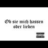 Ob sie mich hassen oder lieben - Single
