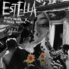 ESTELLA// (feat. Travis Barker) - Single