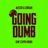 Stream & download Going Dumb (Low Steppa Remix) - Single