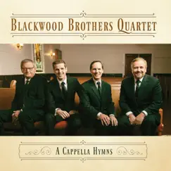 A Cappella Hymns by The Blackwood Brothers Quartet album reviews, ratings, credits