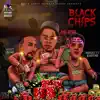 Black Chips - Single (feat. Boogotti Kasino) - Single album lyrics, reviews, download