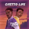 Ghetto Life - Single album lyrics, reviews, download