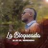 La Bloqueada - Single