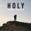 Holy (Acoustic) - Single album lyrics, reviews, download