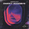 Stream & download Sweet Goodbye - Single