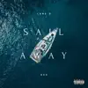 Sail Away (feat. Sev) - Single album lyrics, reviews, download
