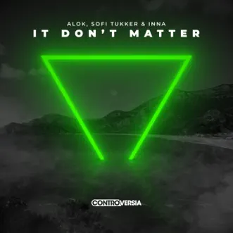 It Don’t Matter (Extended Mix) by Alok, Sofi Tukker & Inna song reviws