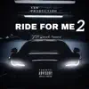 Ride for Me 2 (feat. Kumasi) - Single album lyrics, reviews, download