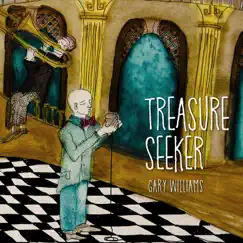 Treasure Seeker by Gary Williams album reviews, ratings, credits