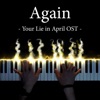 Again (Your Lie in April Original Soundtrack) - Single