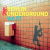 Berlin Underground, Vol. 13, 2021