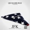 JFK (feat. Kobely & Derek Miles) - QB Masburge lyrics
