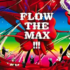 FLOW THE MAX !!! - Flow