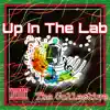 Up in the Lab (feat. MAB, JackPot Flexx & James Wilson) - Single album lyrics, reviews, download