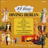 The Best Loved Songs of Irving Berlin (Remastered from the Original Master Tapes)