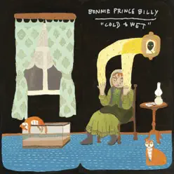 Cold & Wet - EP - Bonnie Prince Billy