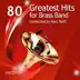 80 Greatest Hits for Brass Band album cover