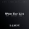 White Boy Rick (feat. SRN13 & Koroma) - 1Way lyrics
