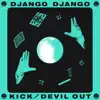 Kick the Devil Out - Single album lyrics, reviews, download