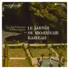 Le Jardin de Monsieur Rameau album lyrics, reviews, download