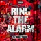 Ring the Alarm - DJ Snake & Malaa lyrics