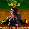 Sista MIKA Meets the Legends (Version)