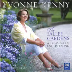 The Salley Gardens: A Treasury of English Song by Yvonne Kenny & Caroline Almonte album reviews, ratings, credits