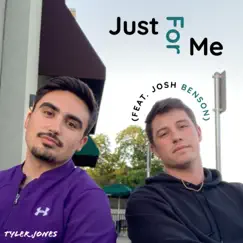 Just For Me (feat. Josh Benson) Song Lyrics