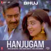 Hanjugam (From "Bhuj the Pride of India") - Single album lyrics, reviews, download