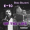 On the Line (feat. Bezz Believe) - e10 lyrics