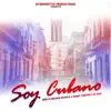 Soy Cubano - Single album lyrics, reviews, download