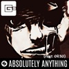 CG5 (feat. OR3O) - Absolutely Anything