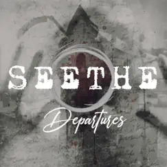 Departures by Seethe album reviews, ratings, credits