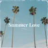 Stream & download Summer Love (Extended Version) - Single